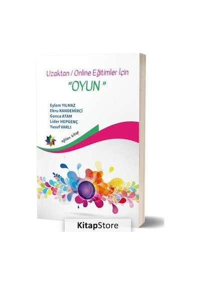 Uzaktan - Online Eğitimler için Oyun - Eylem Yılmaz -  Ebru Kandemirci - Eğiten Kitap