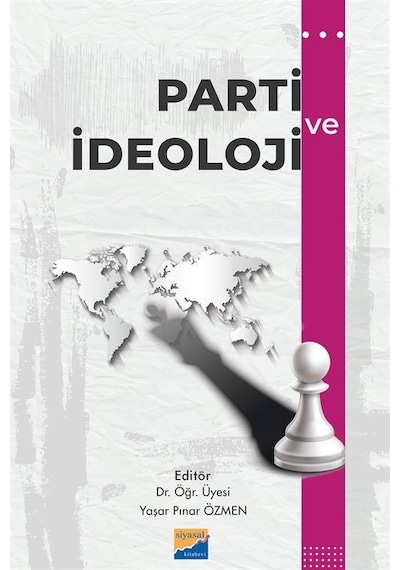 Parti ve İdeoloji- Siyasal Kitabevi