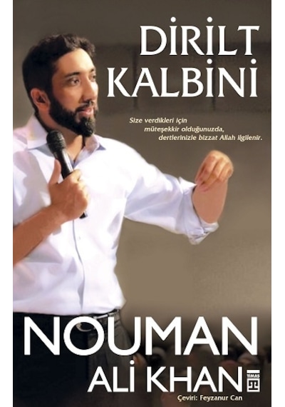 Dirilt Kalbini  - Nouman Ali Khan  - Timaş Yayınları