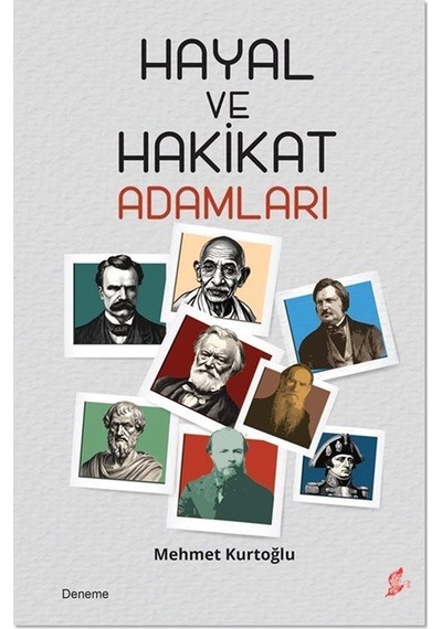Hayal Ve Hakikat Adamları / Mehmet Kurtoğlu