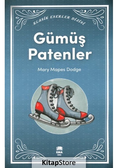 Gümüş Patenler / Mary Mapes  Dodge