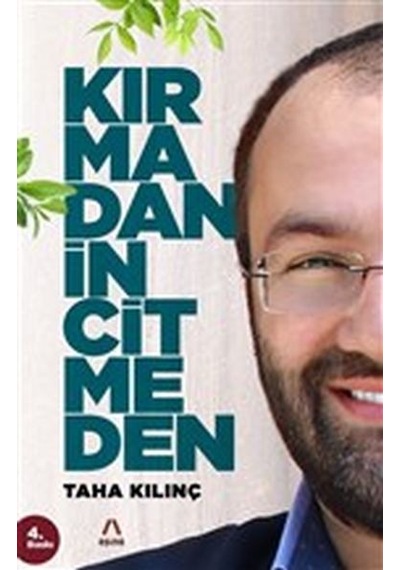 Kırmadan Incitmeden