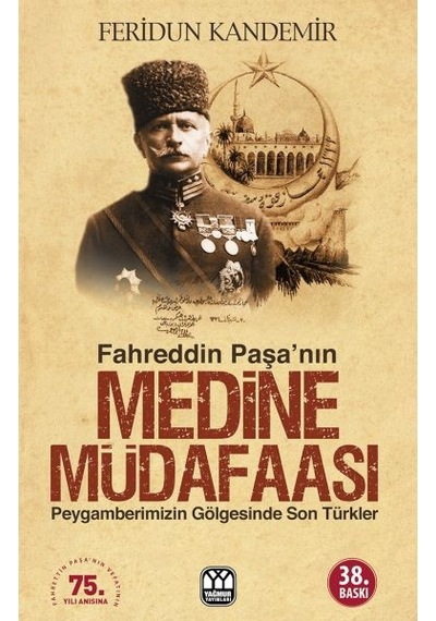 Fahreddin Paşa Nın Medine Müdafaası