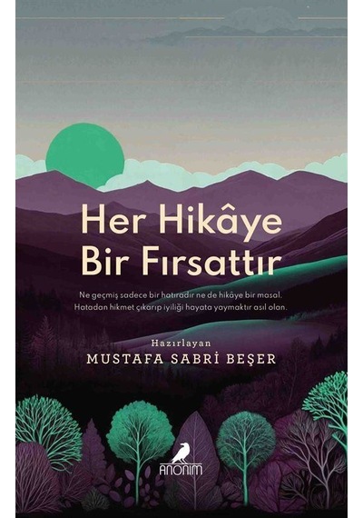 Hikaye Bir Fırsattır