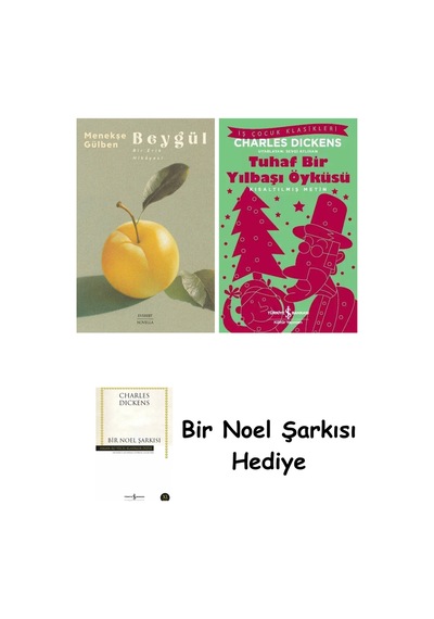 Beygül - Bir Erik Hikâyesi + Tuhaf Bir Yılbaşı Öyküsü + Bir Noel Şarkısı