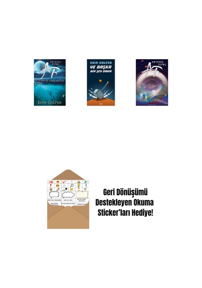 Artemis Fowl 7 - Atlantis Saplantısı + Ve Başka Bir Şey Daha + Artemis Fowl 1 + Okuma Sticker'ları