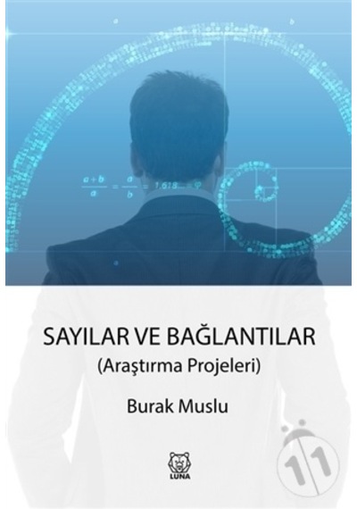 Sayılar ve Bağlantılar  -  Araştırma Projeleri  -  Burak Muslu  -  Luna Yayınları