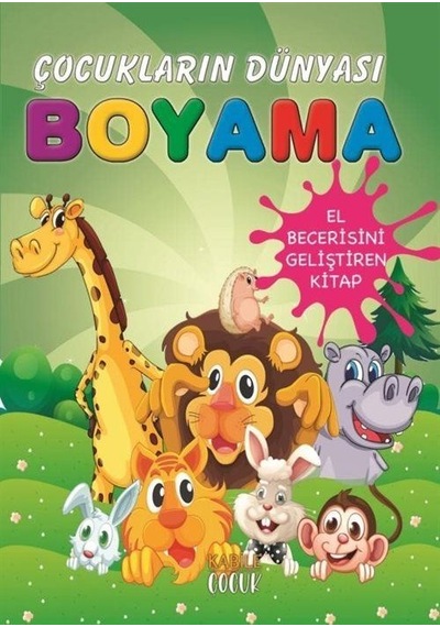 Çocukların Dünyası Boyama Kitabı 4 / Sevimli Hayvanlar / Kolektif