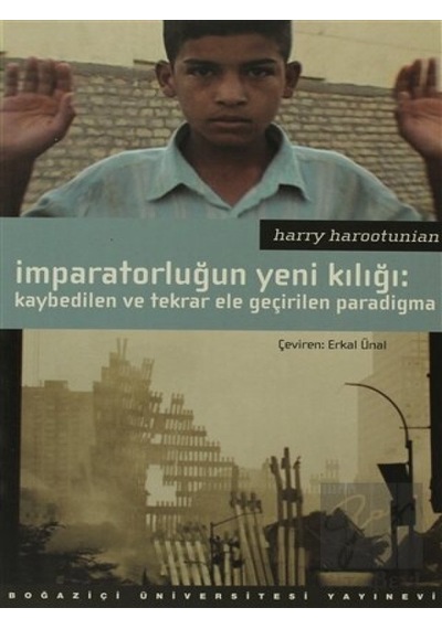 İmparatorluğun Yeni Kılığı -  Boğaziçi Üniversitesi Yayınevi