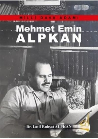 Milli Dava Adamı - Mehmet Emin Alpkan - Boğaziçi Yayınları