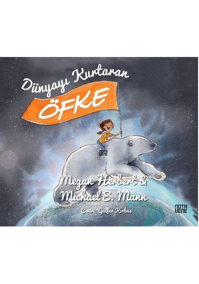 Dünyayı Kurtaran Öfke - Megan Herbert - Nota Bene Yayınları
