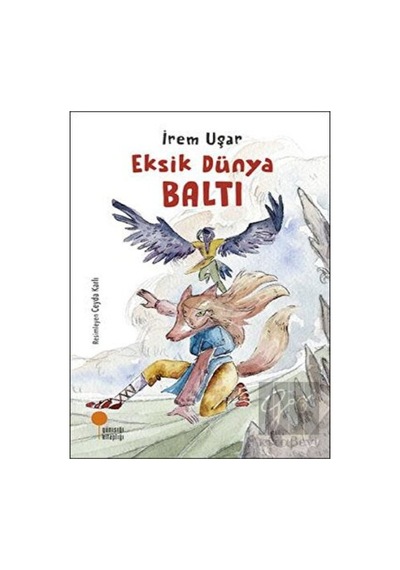 Günışığı Kitaplığı - Eksik Dünya - Baltı