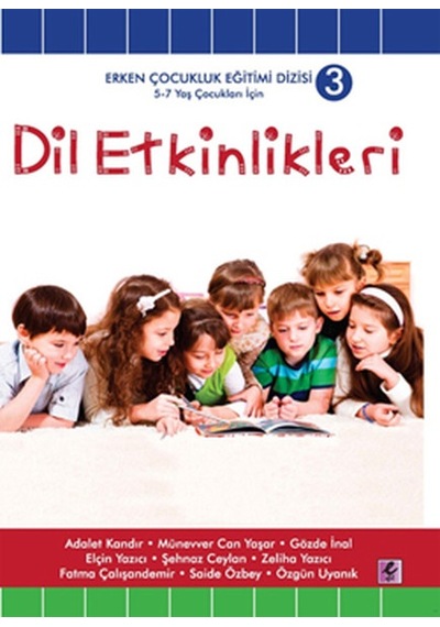 Dil Etkinlikleri - Münevver Can Yaşar -  Adalet Kandır - Efil Yayınevi Yayınları