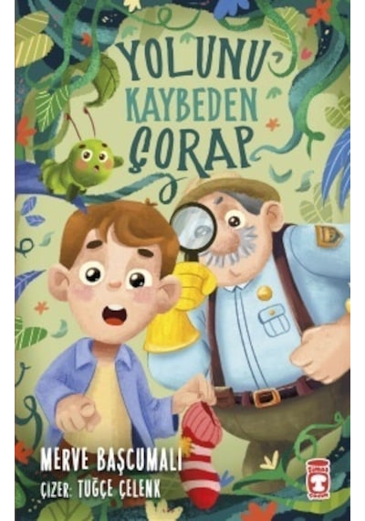 Yolunu Kaybeden Çorap - Merve Başcumali - Timaş Çocuk