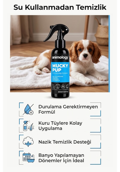 Animology Mucky Pup No Rinse Durulama Gerektirmeyen Sprey Yavru Köpek Şampuanı 250 Ml