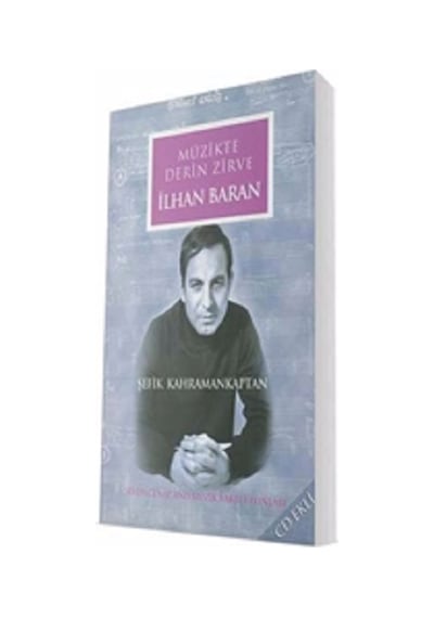 İlhan Baran - Müzikte Derin Zirve - Şefik Kahramankaptan - Sevda Cenap & Müzik Vakfı