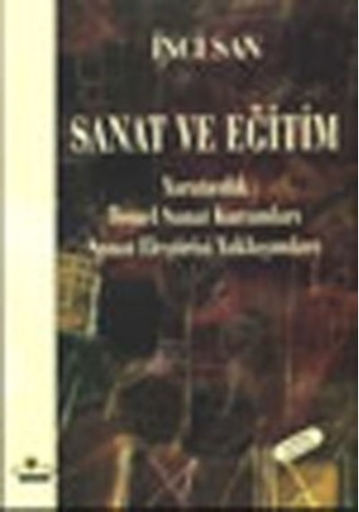 Sanat ve Eğitim - İnci San - Ütopya Yayınevi