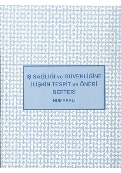 İş Sağlığı ve Güvenliğine İlişkin Tespit ve Öneri Defteri 20x27 N