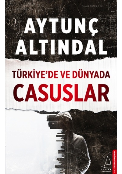Türkiye'De ve Dünyada Casuslar