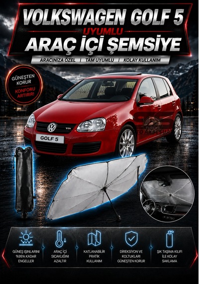 Volksvogen Golf 5 Araç Ön Cam Güneşliği Katlanabilir Şemsiye Oto Güneşlik Uv Korumalı Gölgelik Araba Oto Şemsiyesi