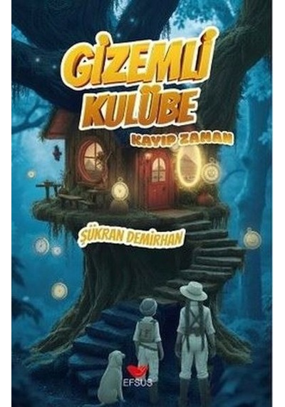 Gizemli Kulübe - Kayıp Zaman