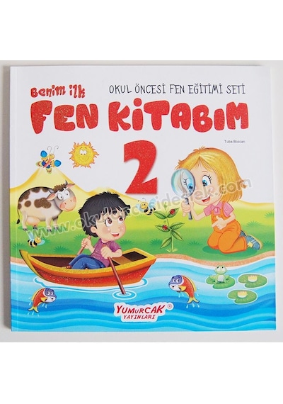 Benim Ilk Fen Kitabım - 2 3-6 Yaş