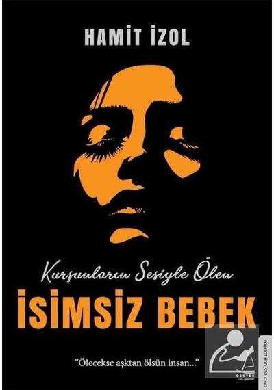 İsimsiz Bebek - Hamit İzol - Destek Yayınları