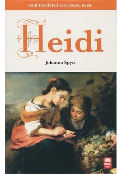 Heidi - Klasik Eserler Dizisi - Johanna Spyri