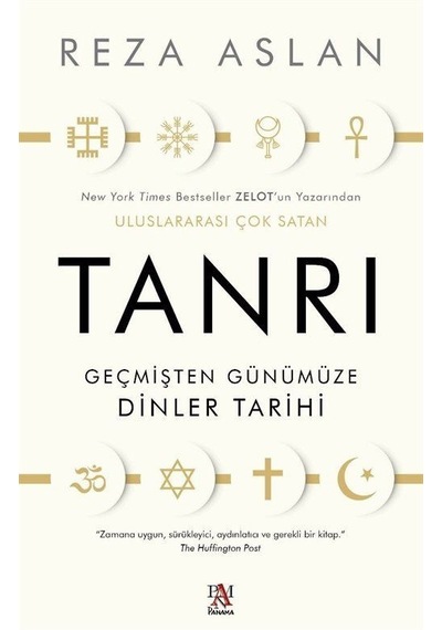Tanrı-Geçmişten Günümüze Dinler Tarihi - Reza Aslan - Panama Yayıncılık
