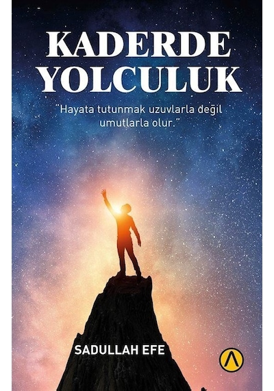 Kaderde Yolculuk - Sadullah Efe - Ares Kitap