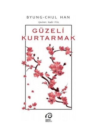 Güzeli Kurtarmak / Byung-Chul Han (305317469)