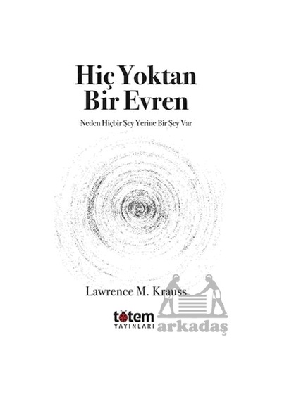 Hiç Yoktan Bir Evren Ciltli Totem Yayıncılık