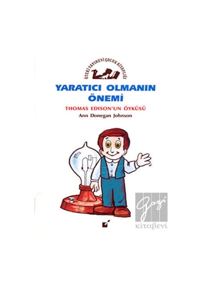 Yaratıcı Olmanın Önemi - Ann Donegan Johnson - Öteki Yayınevi
