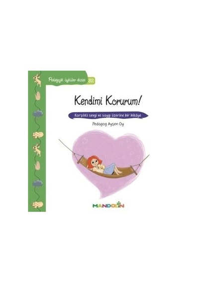 Kendimi Korurum!-Pedagojik Öyküler Dizisi 32 - Pedagog Ayşen Oy - Mandolin