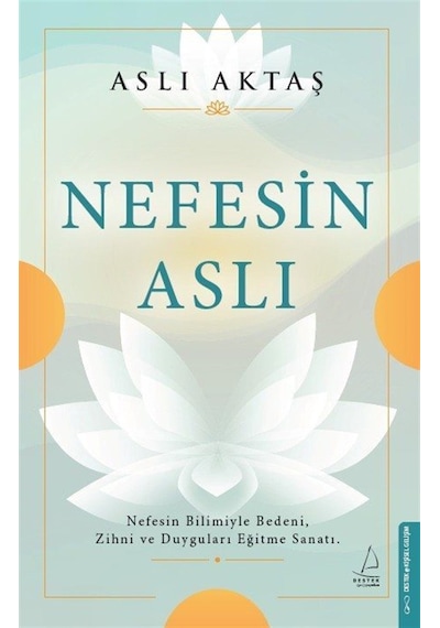 Nefesin Aslı / Aslı Aktaş