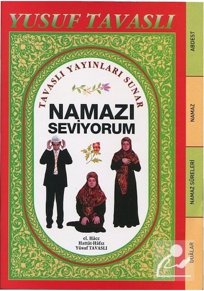Namazı Seviyorum Abdest Namaz Sureleri Duaları Orta Boy  - Fihrist Kesimli Kod: D66  - Yusuf Tavaslı  - Tavaslı