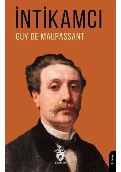 İntikamcı / Guy De Maupassant