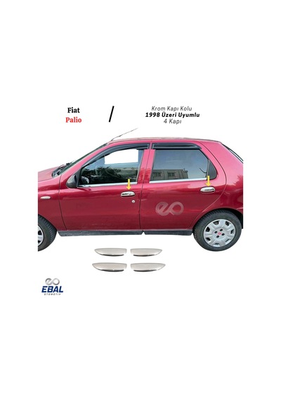 Ebal Otomotiv Fiat Palio Krom Kapı Kolu 4 kapı 1998 Üzeri P. Çelik