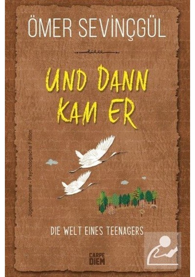 Und Dann Kam Er / Ömer Sevinçgül
