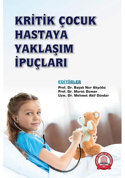 Kritik Çocuk Hastaya Yaklaşım İpuçları