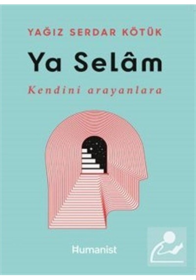 Ya Selam / Yağız Serdar Kötük 9786057018335