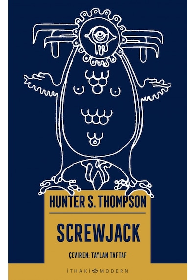 Screwjack - Hunter S. Thompson - İthaki Yayınları