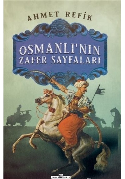 Osmanlı'Nın Zafer Sayfaları