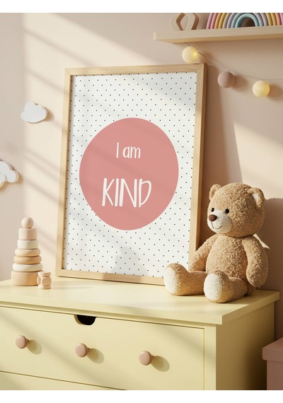 I Am Kind Dijital Baskı Poster Turuncu Çerçevesiz