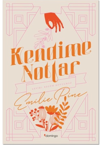 Kendime Notlar - Emilie Pine - Domingo Yayınevi