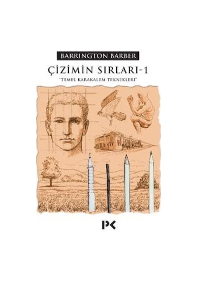 Çizimin Sırları 1-Temel Karakalem Teknikleri - Barrington Barber - Profil Kitap
