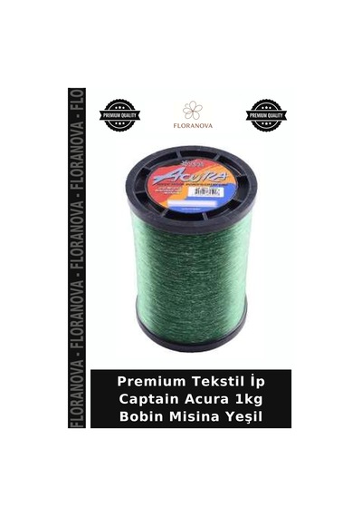 Premium Tekstil İp Captain Acura 1kg Bobin Misina Yeşil 0.40mm