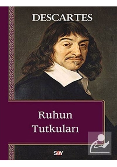 Ruhun Tutkunları - Rene Descartes - Say Yayınları