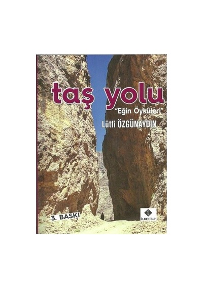 Taş Yolu Eğin Öyküleri-lütfi Özgünaydın