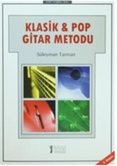 Klasik - Pop Gitar Metodu - Süleyman Tarman - Müzik Eğitimi Yayınları